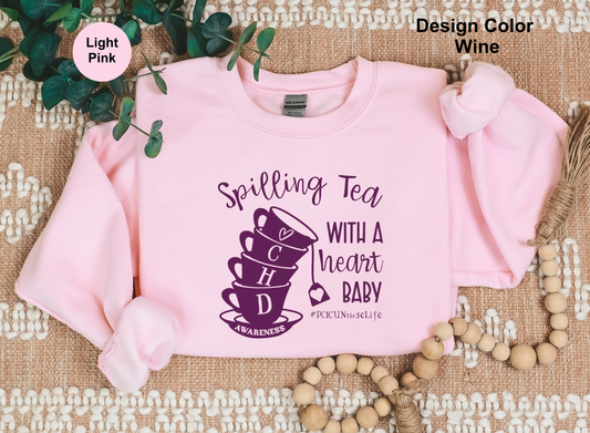 Spillin’ the Tea – CHD Nurse Sweatshirt for Cardiac Teams