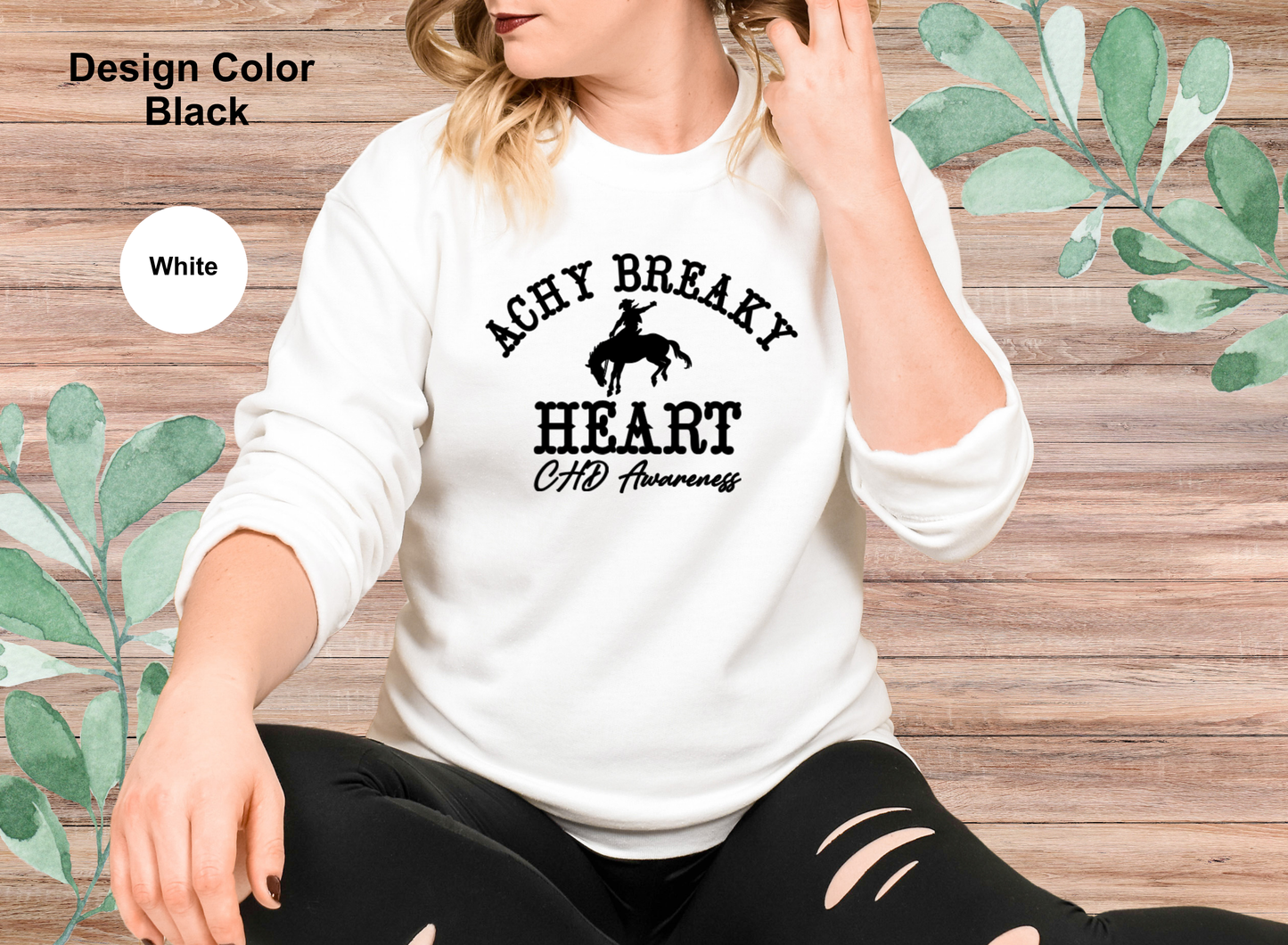 Achy Breaky Heart-CHD Awareness Sweatshirt
