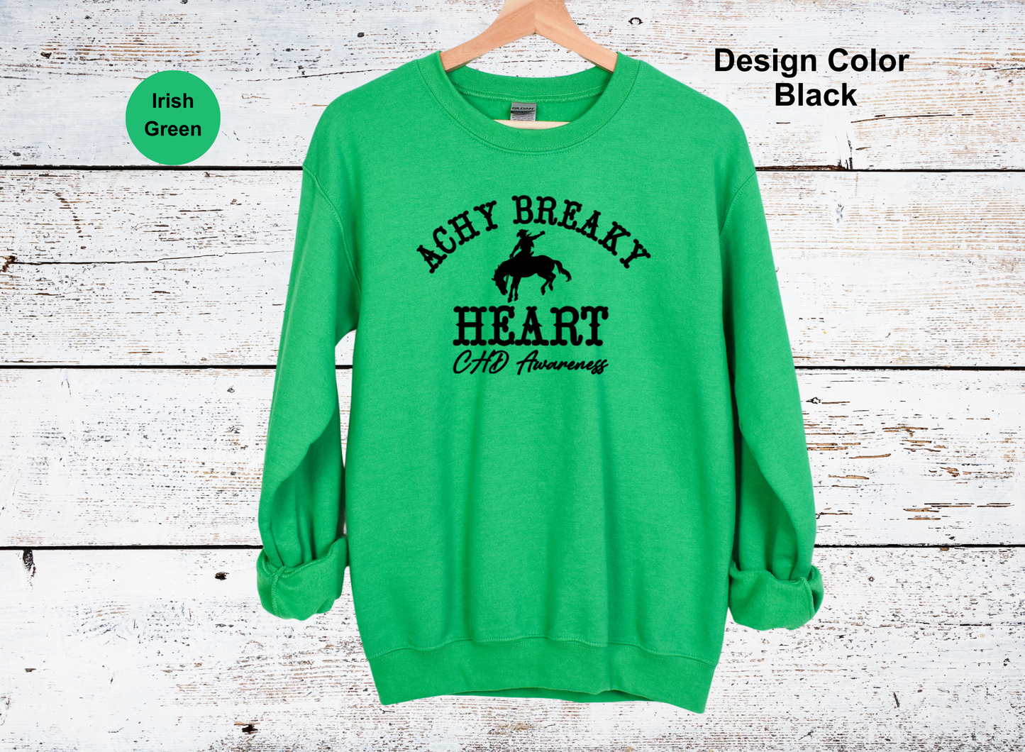 Achy Breaky Heart-CHD Awareness Sweatshirt