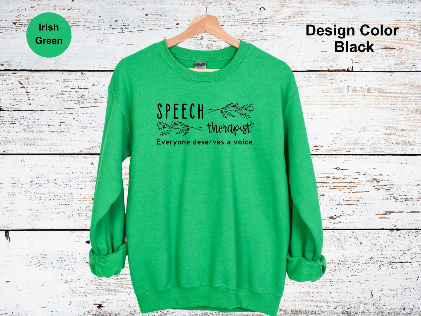 Everyone Deserves A Voice-Speech Therapy Sweatshirt