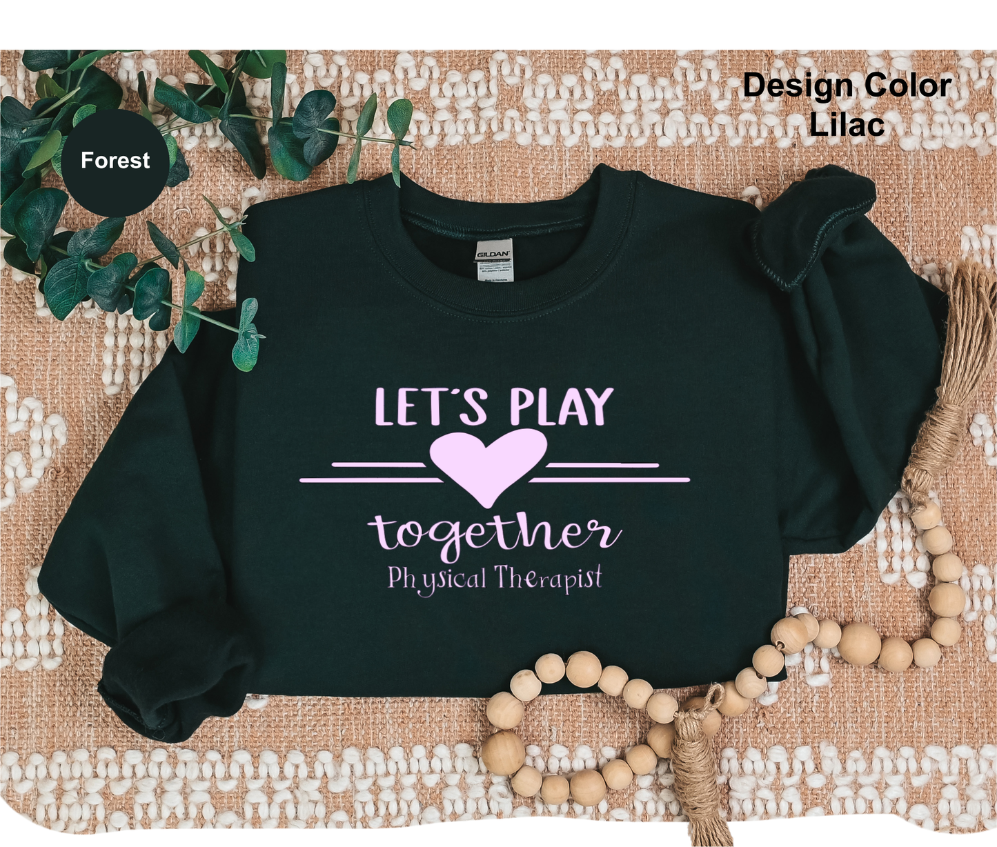 Let's Play-Physical Therapist Sweatshirt