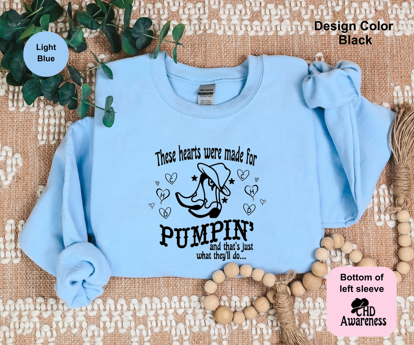 Hearts Were Made For Pumpin-CHD Awareness Sweatshirt