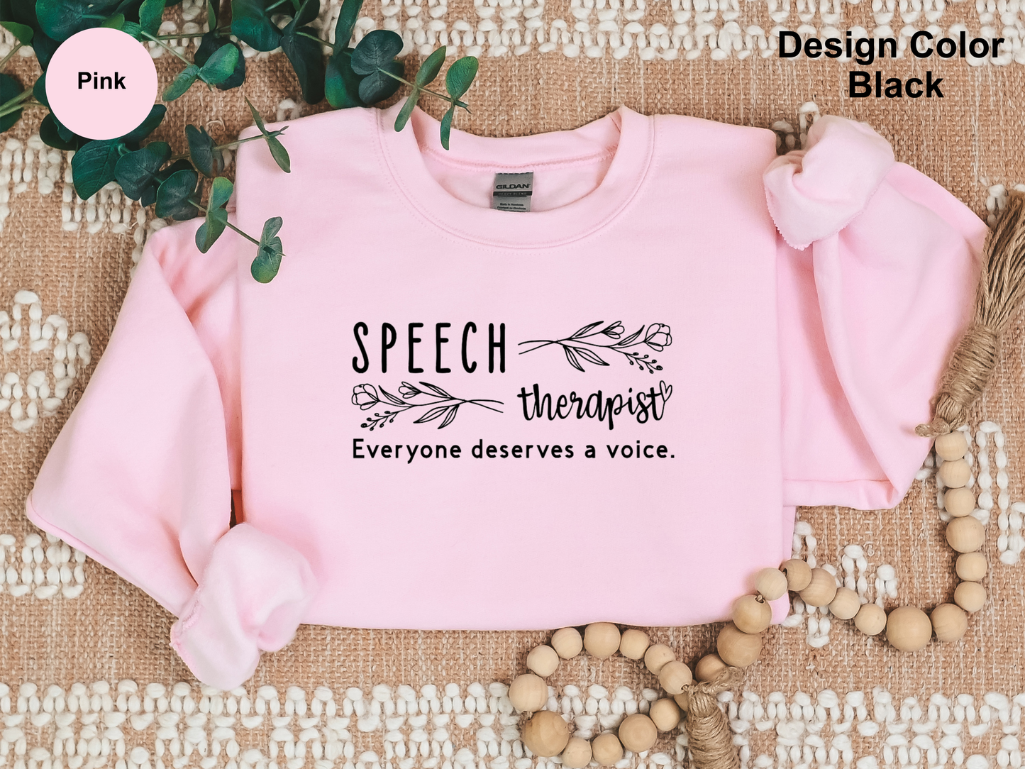 Everyone Deserves A Voice-Speech Therapy Sweatshirt