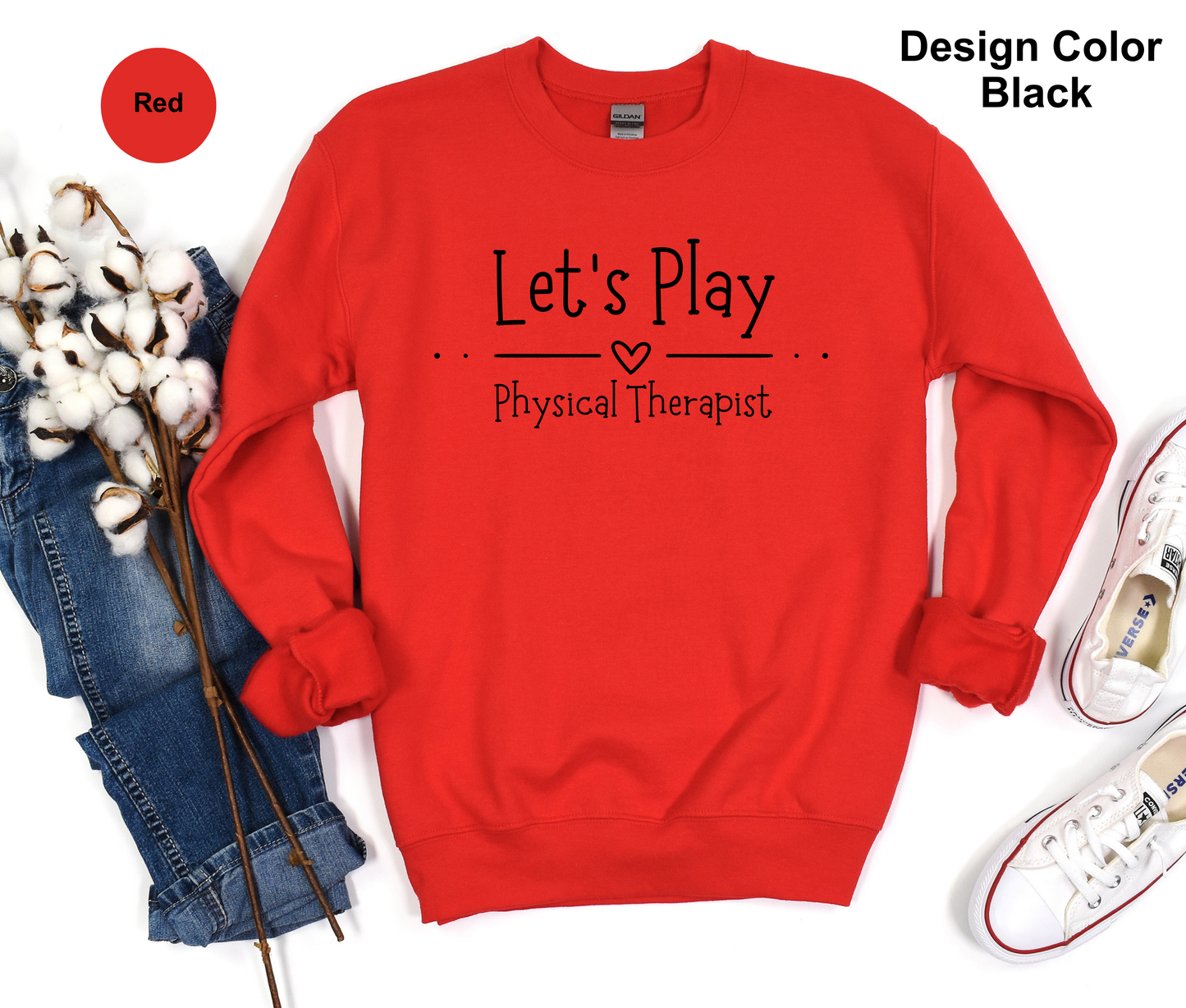 Let's Play-Physical Therapy Sweatshirt