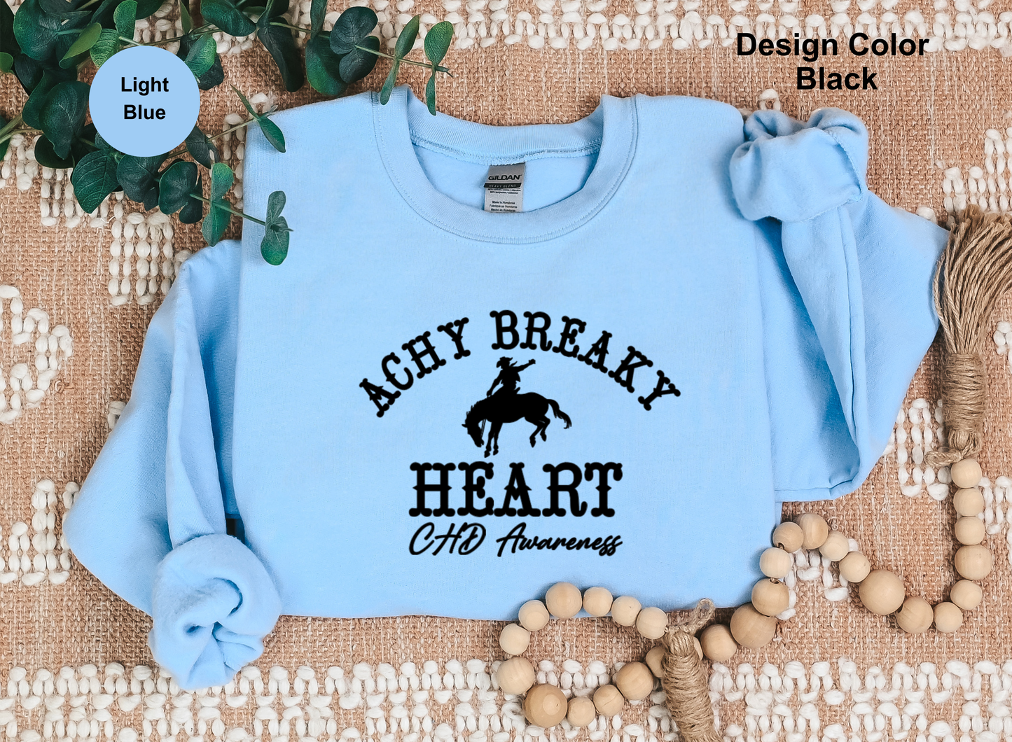 Achy Breaky Heart-CHD Awareness Sweatshirt