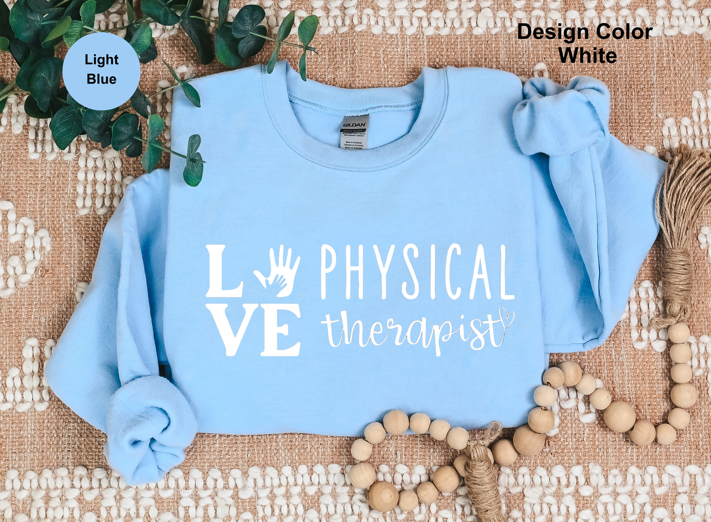 Love-Physical Therapy Sweatshirt