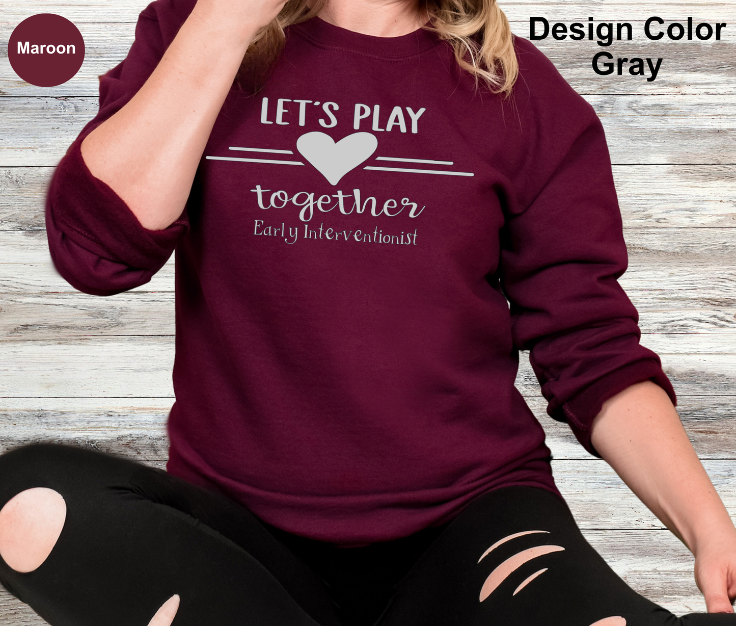 Let's Play-Early Interventionist Sweatshirt