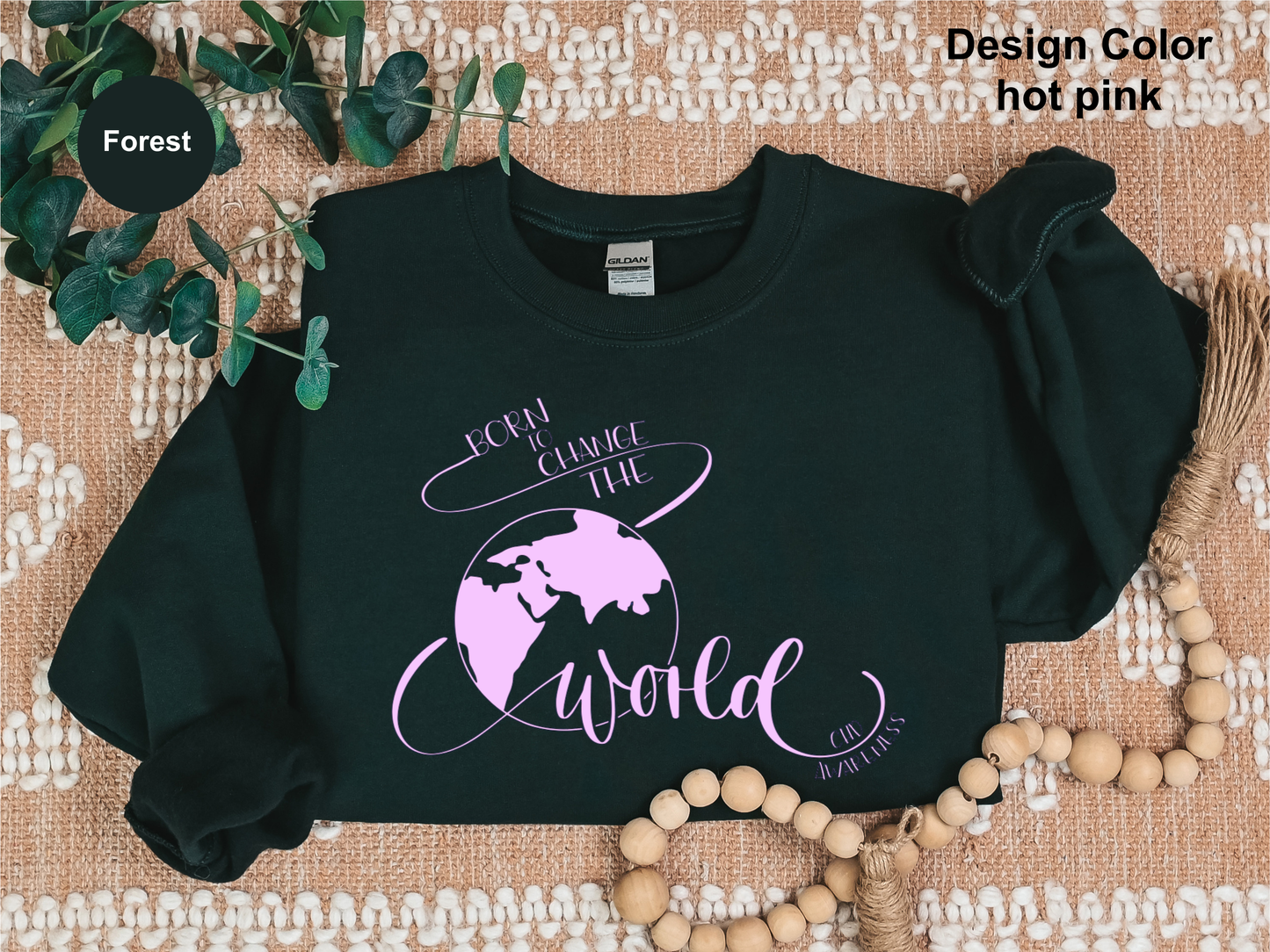 Born To Change The World-CHD Awareness Sweatshirt