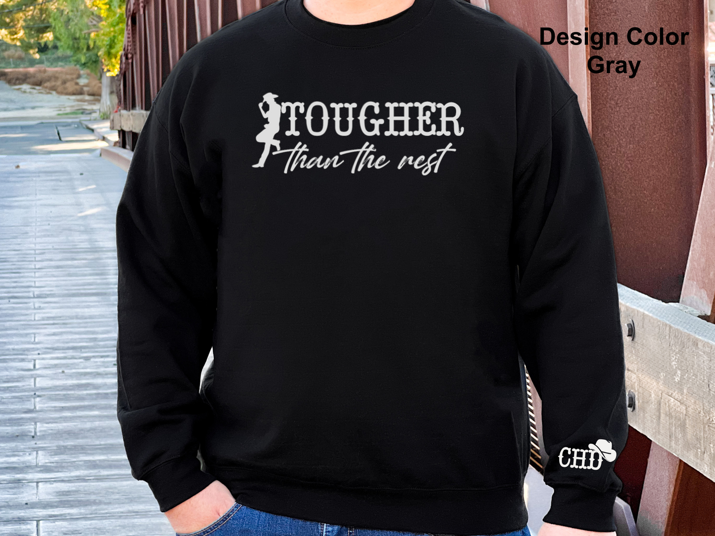 Tougher Than The Rest-CHD Awareness Sweatshirt