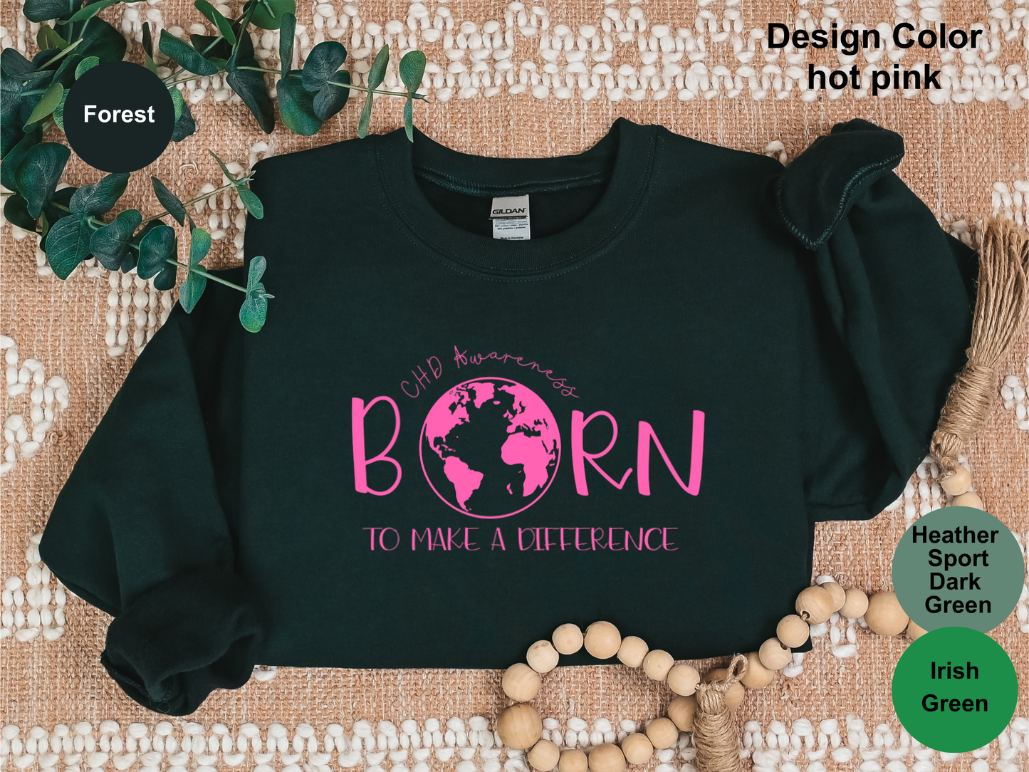 Born To Make A Difference-CHD Awareness Sweatshirt