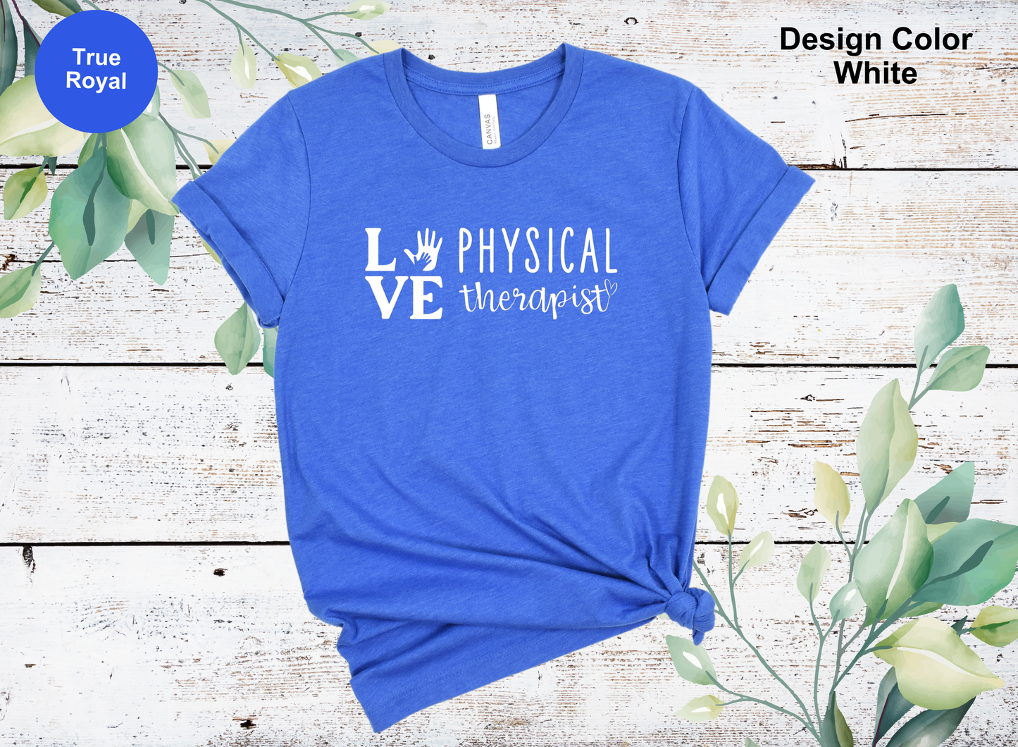 Love-Physical Therapy Shirt