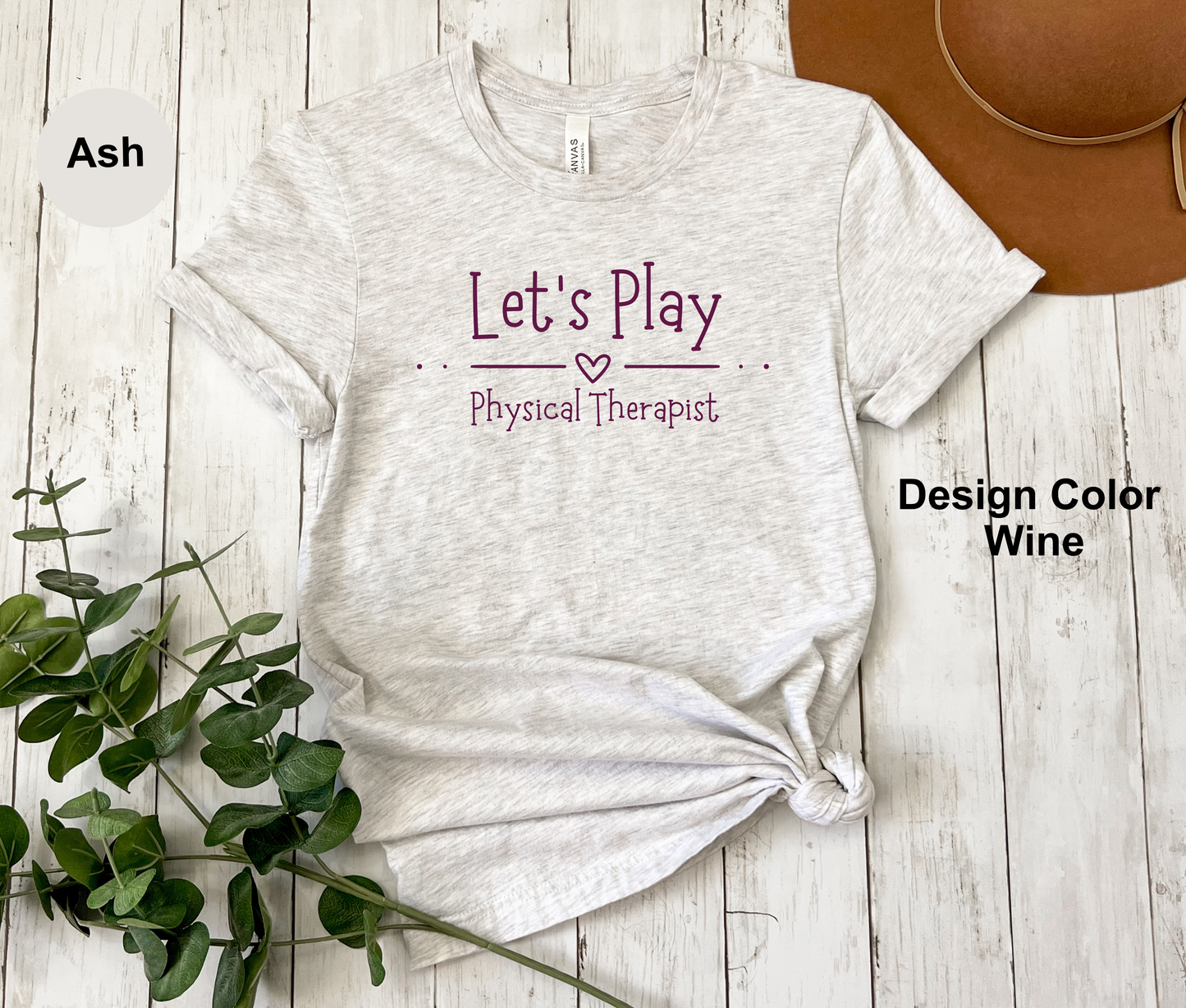 Let's Play-Physical Therapy Shirt