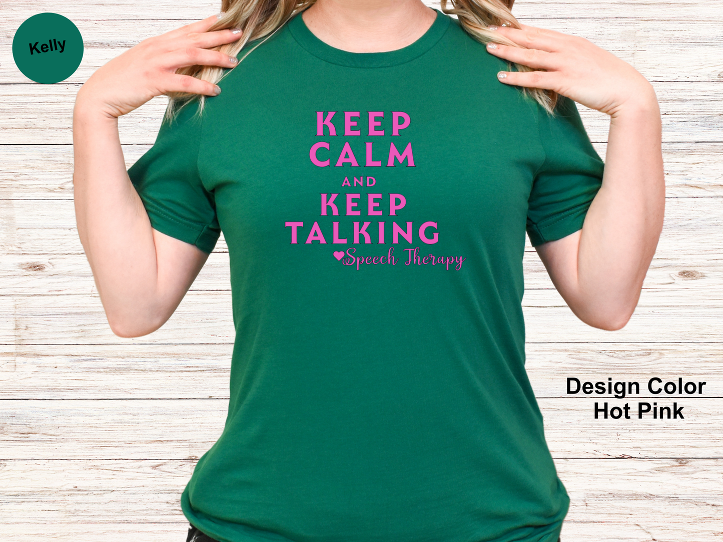 Keep Calm-Speech Therapy Shirt