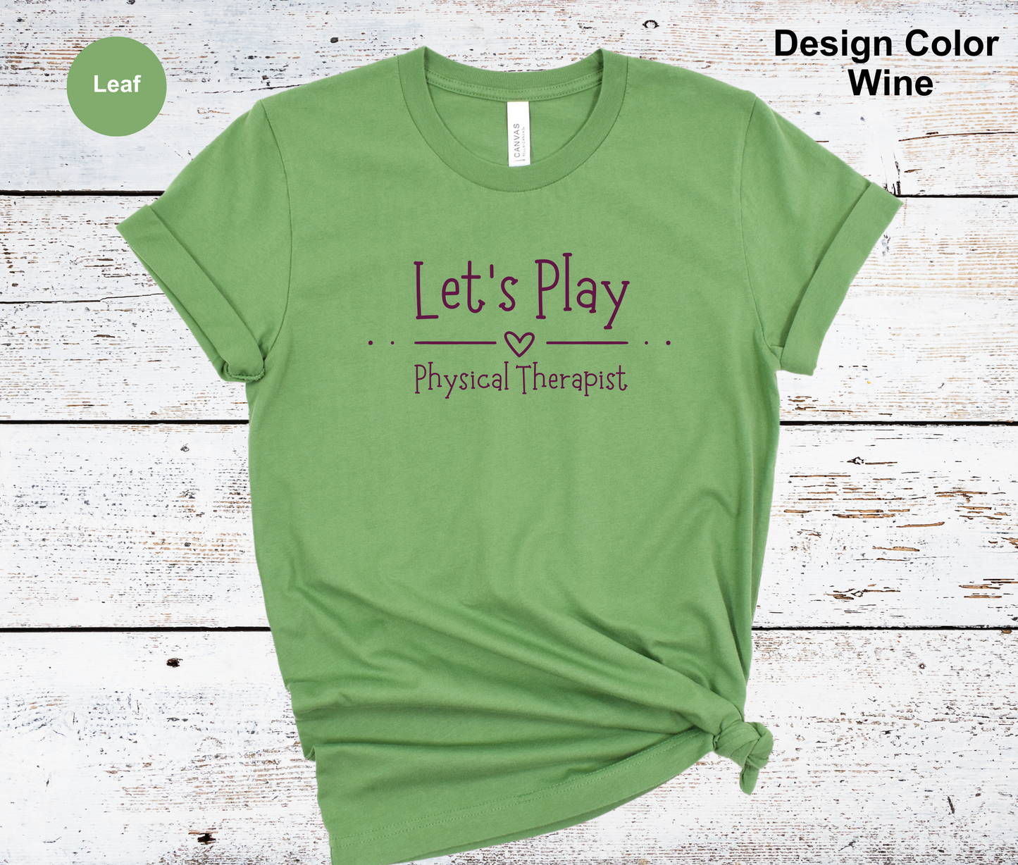 Let's Play-Physical Therapy Shirt