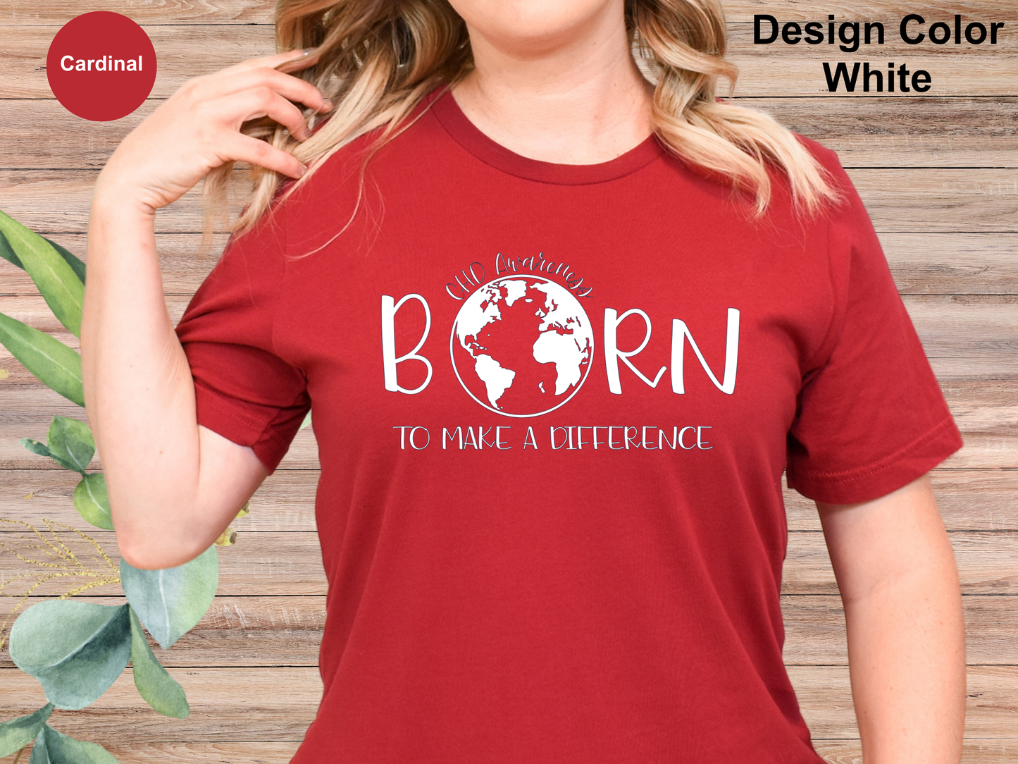 Born To Make A Difference-CHD Awareness Shirt
