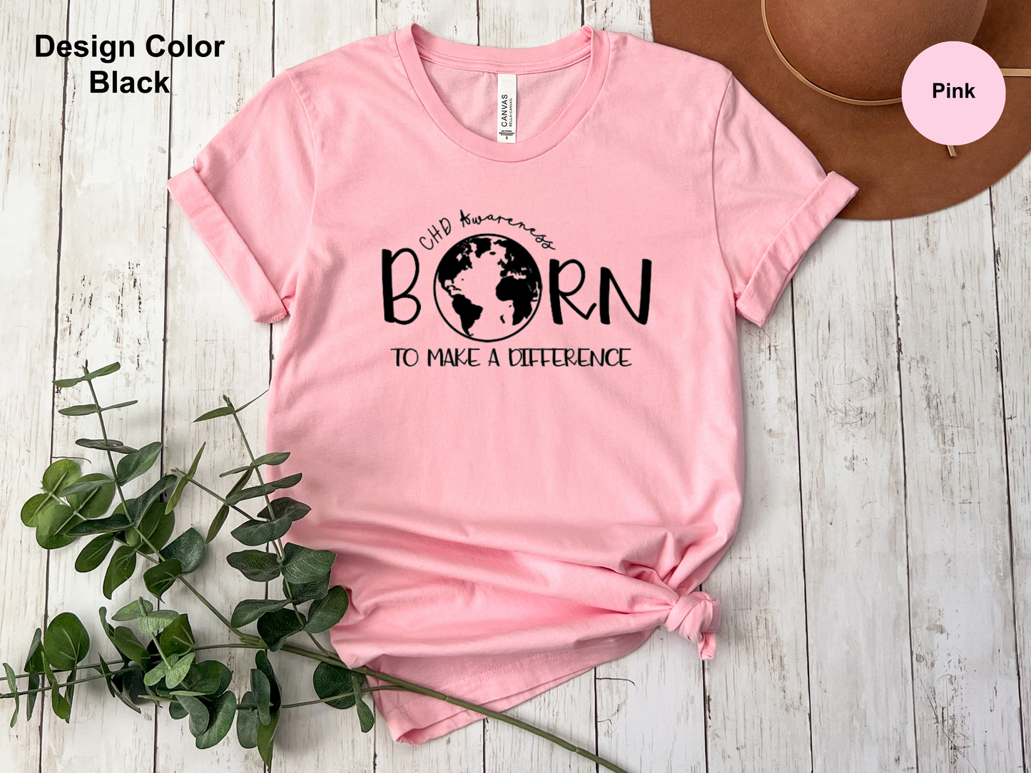 Born To Make A Difference-CHD Awareness Shirt