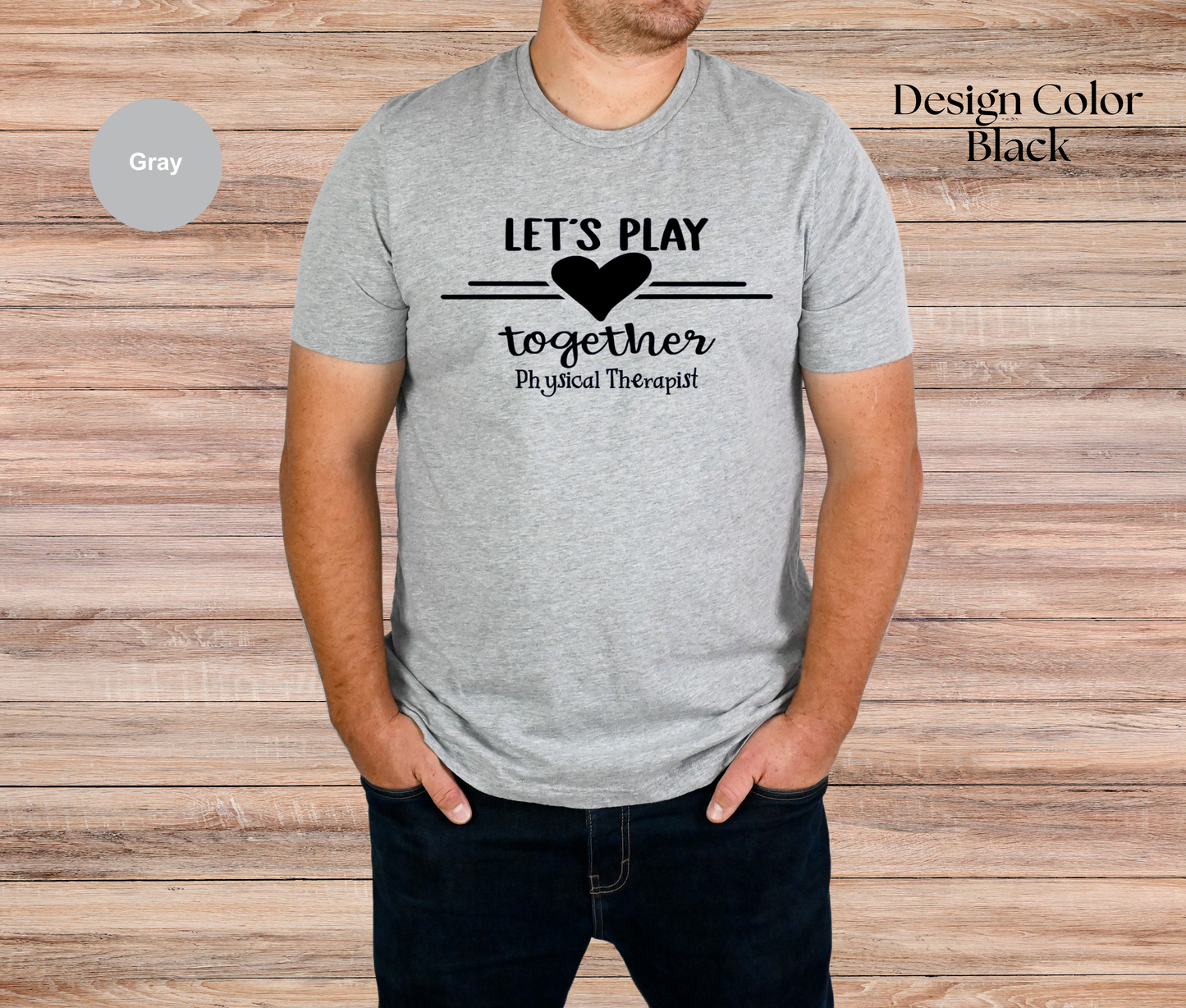 Let's Play-Physical Therapist T-Shirt