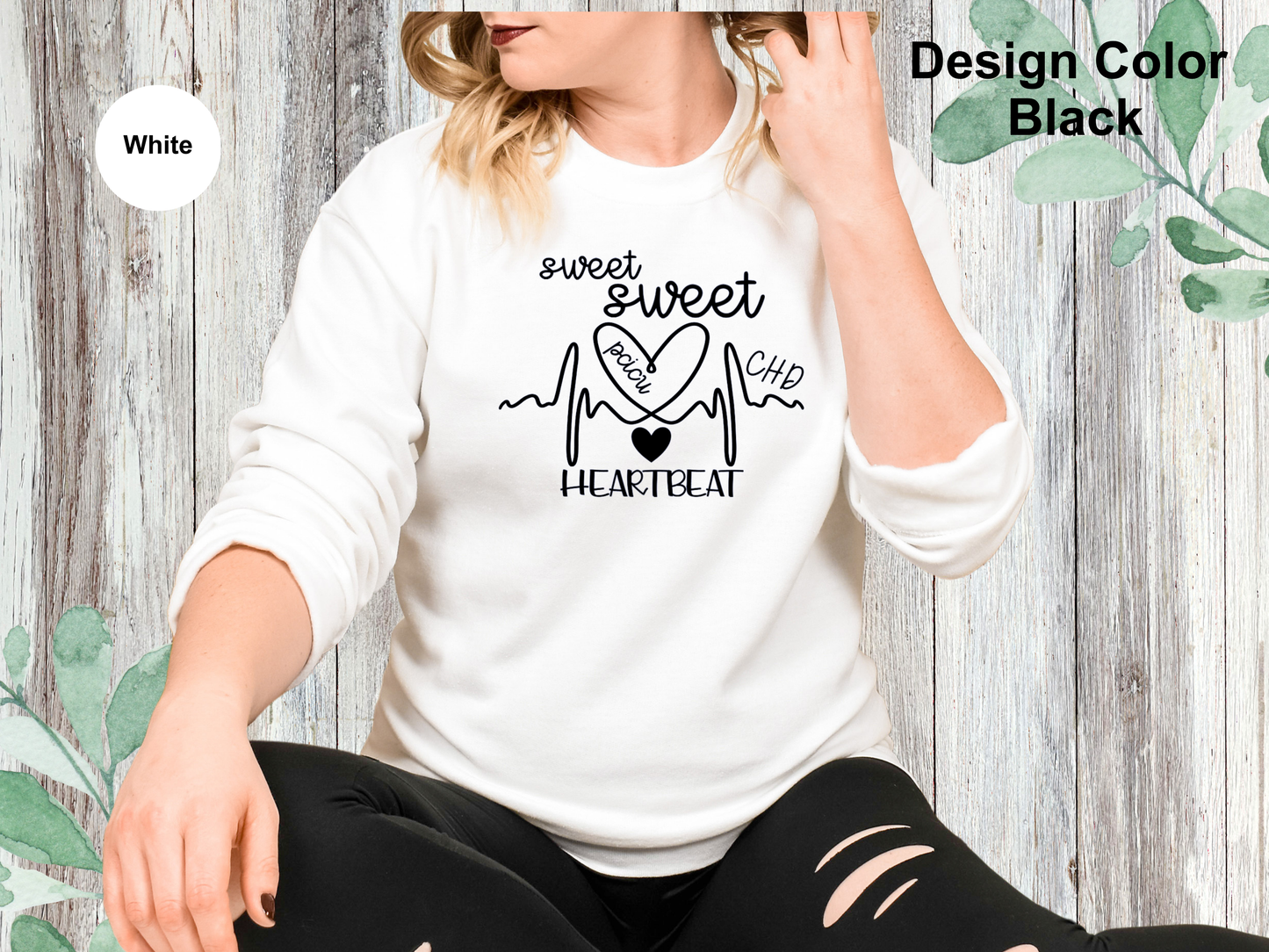 Sweet Sweet Heartbeats-CHD Awareness Sweatshirt