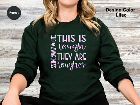 They Are Tougher – CHD Sweatshirt for Heart Families & Supporters