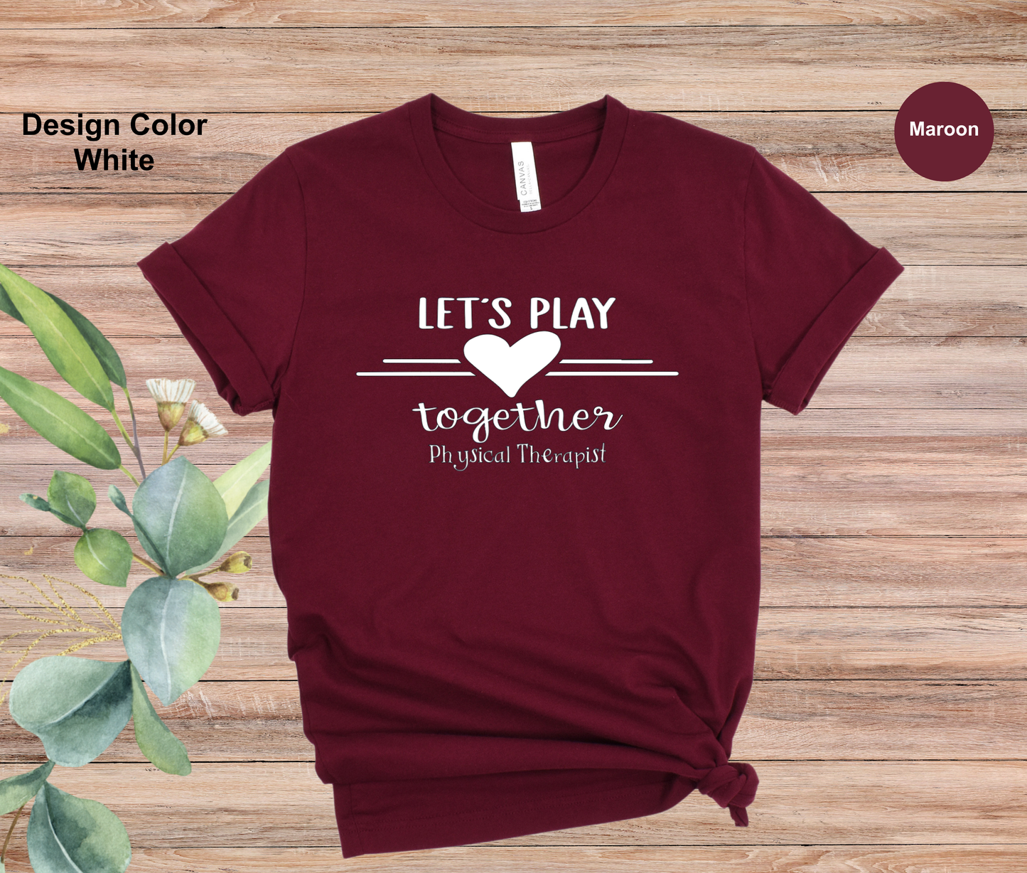 Let's Play-Physical Therapist T-Shirt