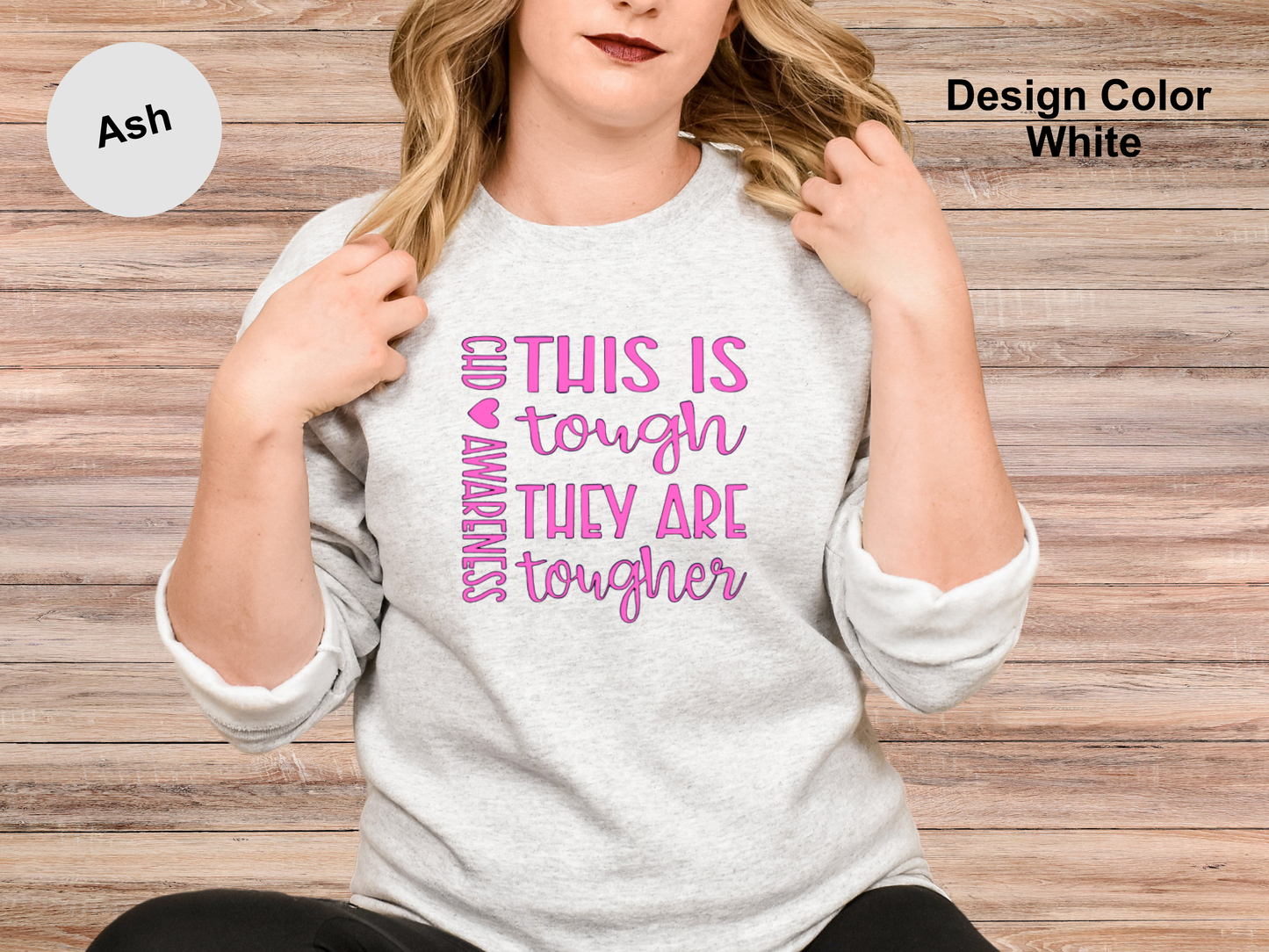 They Are Tougher-CHD Awareness Sweatshirt
