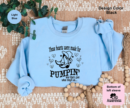 Hearts Were Made For Pumpin-CHD Awareness Sweatshirt