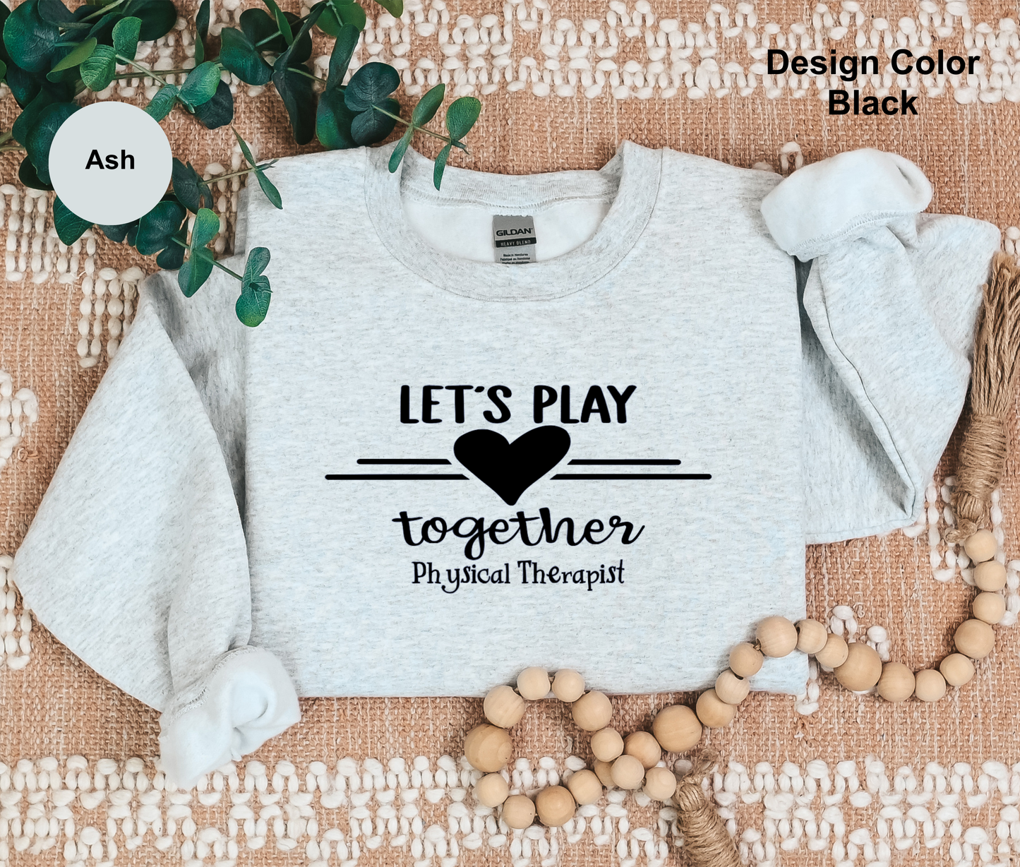 Let's Play-Physical Therapist Sweatshirt