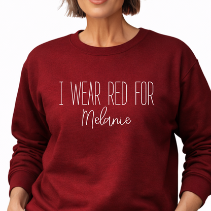 I Wear Red For | Personalized Heart Warrior Name-Sweatshirt for Grandma
