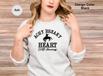 Achy Breaky Heart-CHD Awareness Sweatshirt