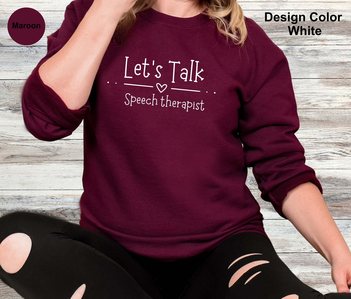 Let's Talk-Speech Therapist Sweatshirt
