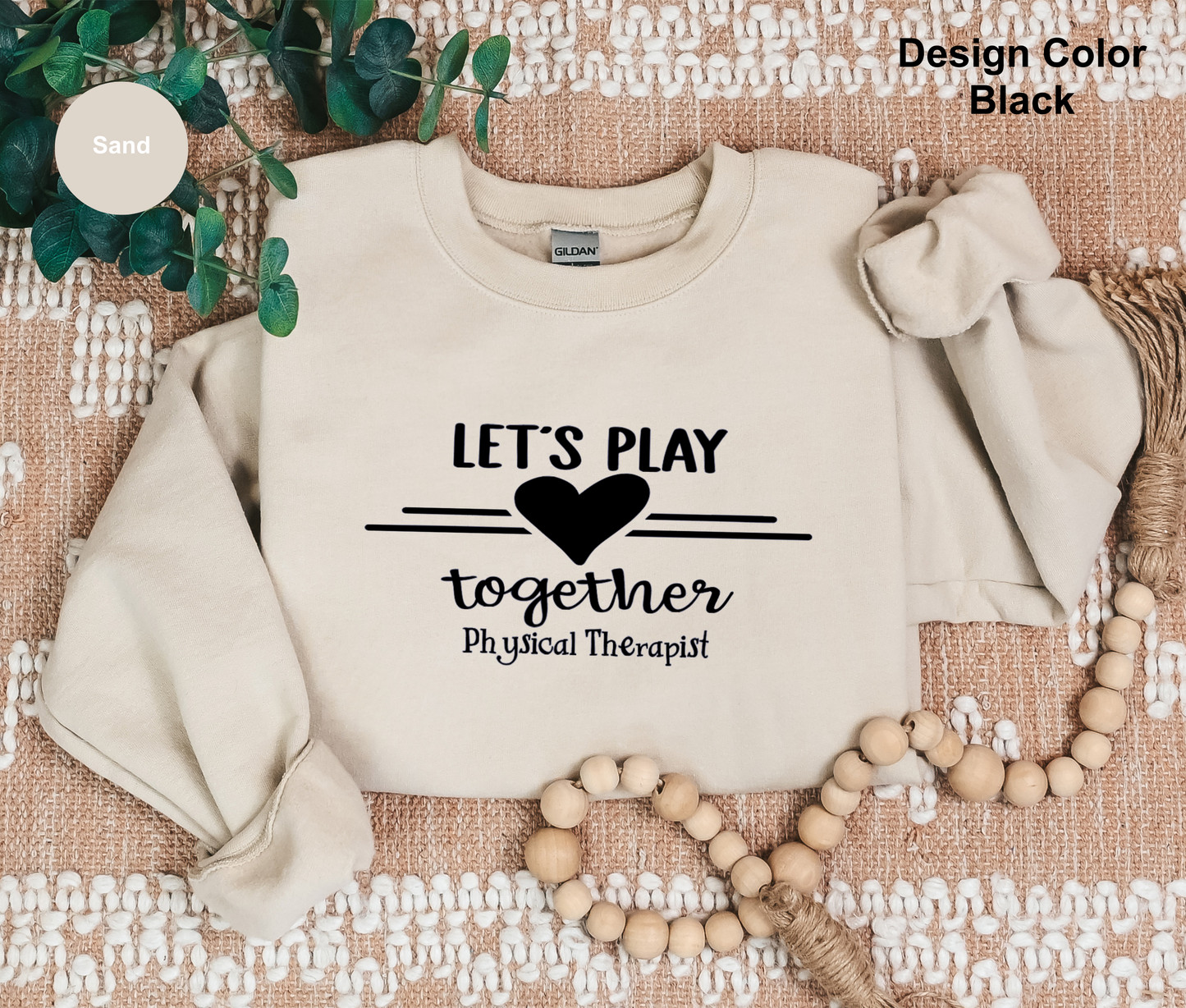 Let's Play-Physical Therapist Sweatshirt