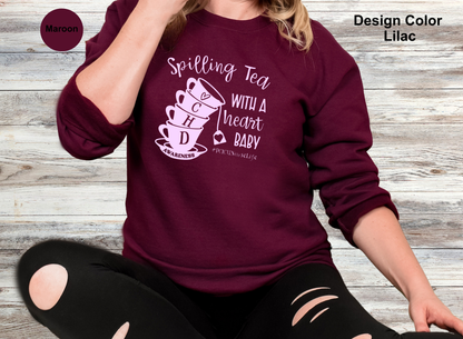 Spillin' Tea-CHD Awareness Sweatshirt