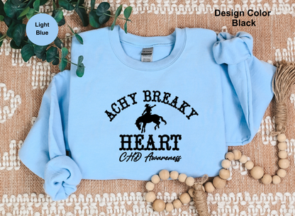 Achy Breaky Heart-CHD Awareness Sweatshirt