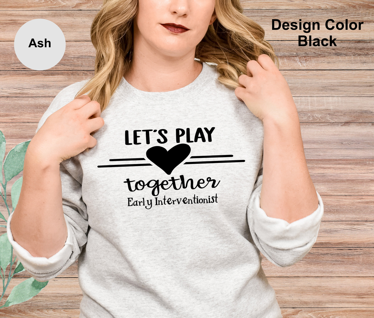 Let's Play-Early Interventionist Sweatshirt