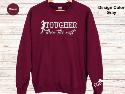 Tougher Than The Rest-CHD Awareness Sweatshirt