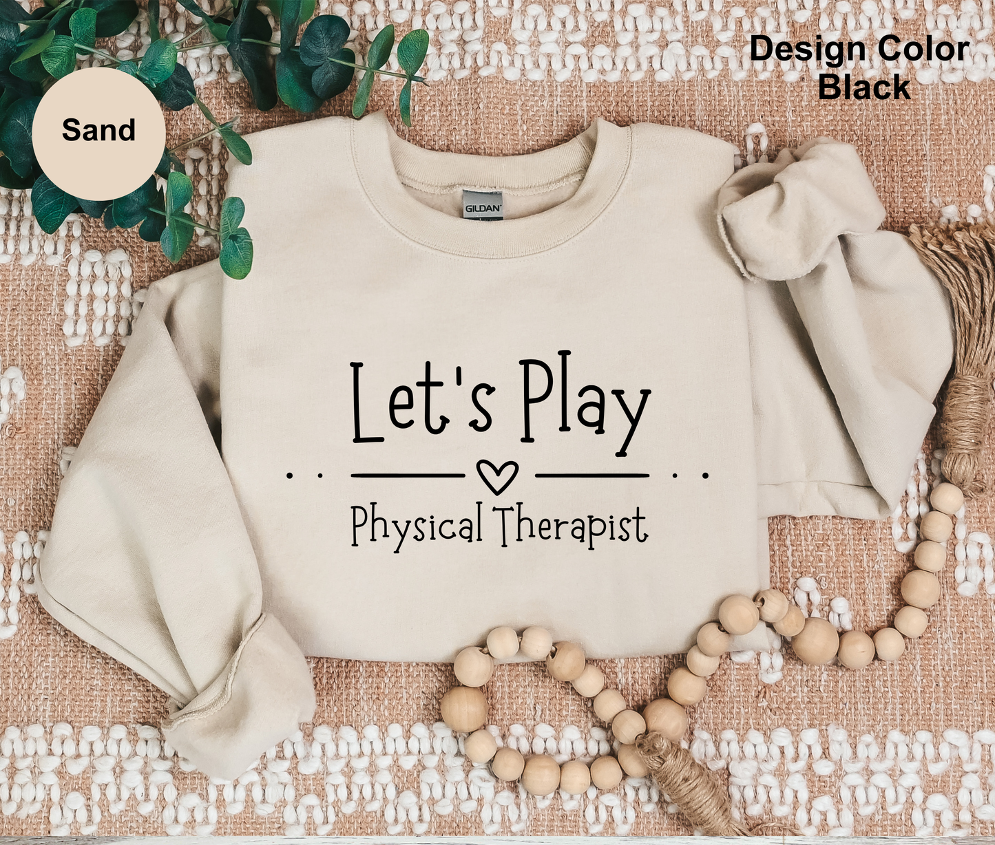 Let's Play-Physical Therapy Sweatshirt