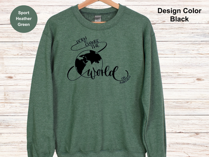 Born To Change The World-CHD Awareness Sweatshirt