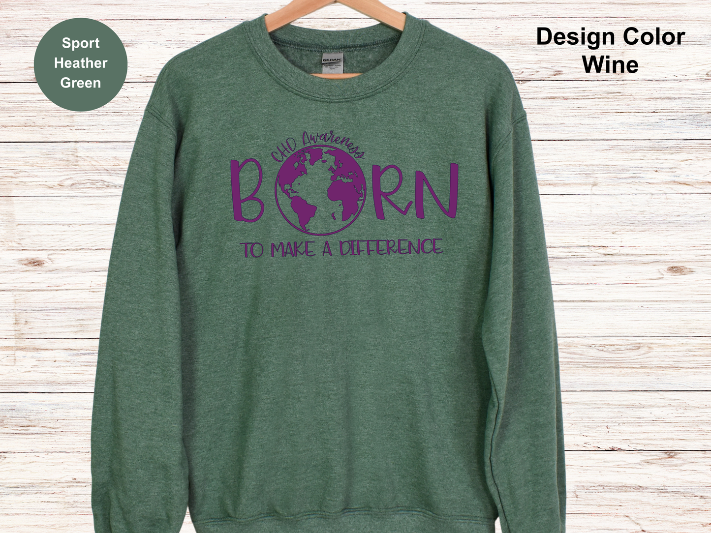 Born To Make A Difference-CHD Awareness Sweatshirt