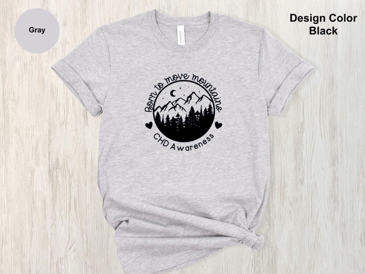 Born To Move Mountains CHD Shirt