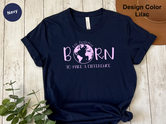 Born to Make a Difference – CHD Tee for Warriors & Supporters