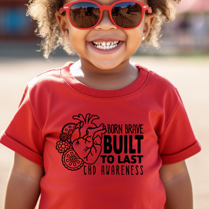 Built To Last CHD Awareness | Heart Warrior Tee
