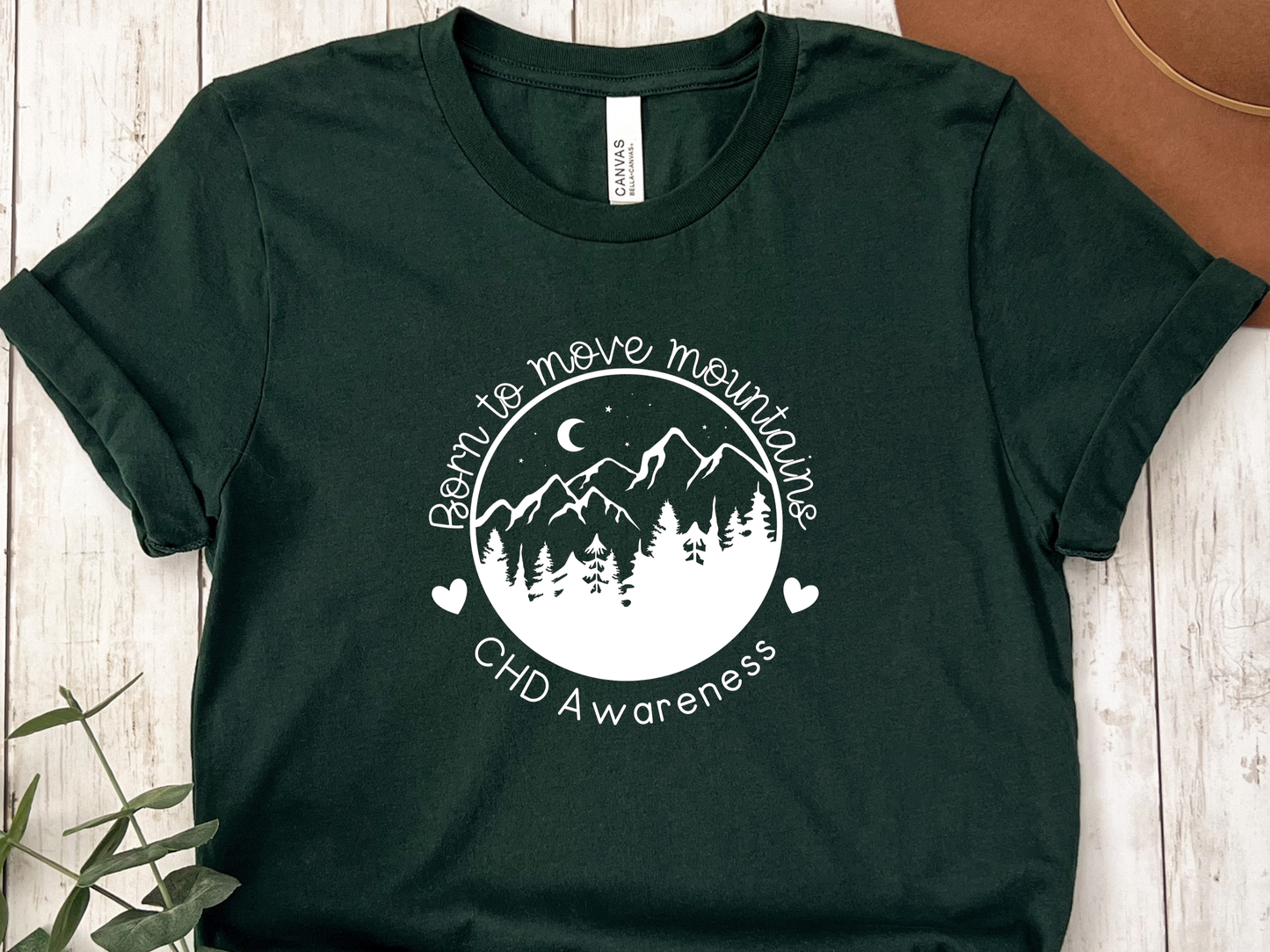 Born to Move Mountains – Bella Canvas CHD Awareness Tee