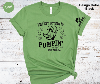 Hearts Were Made for Pumpin’ – CHD Tee for Families & Supporters