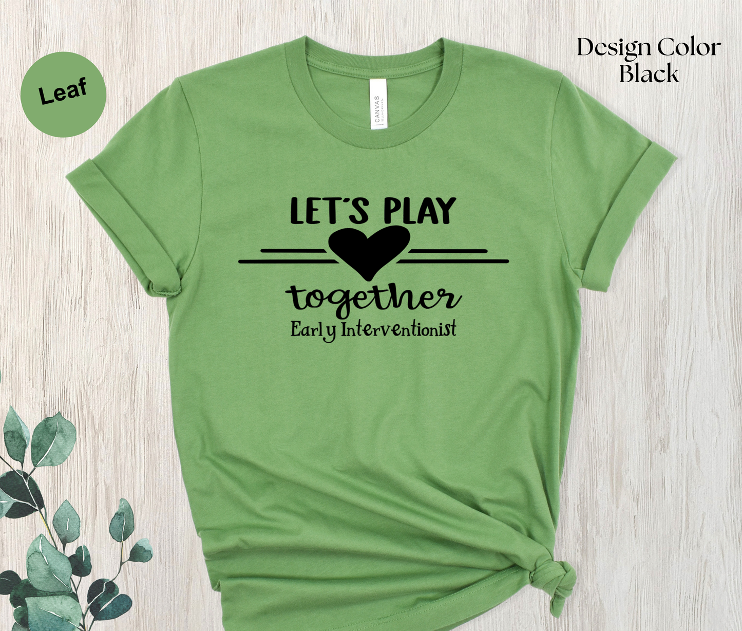 Let's Play-Early Interventionist T-Shirt
