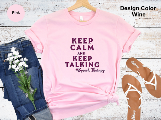 Keep Calm-Speech Therapy Shirt