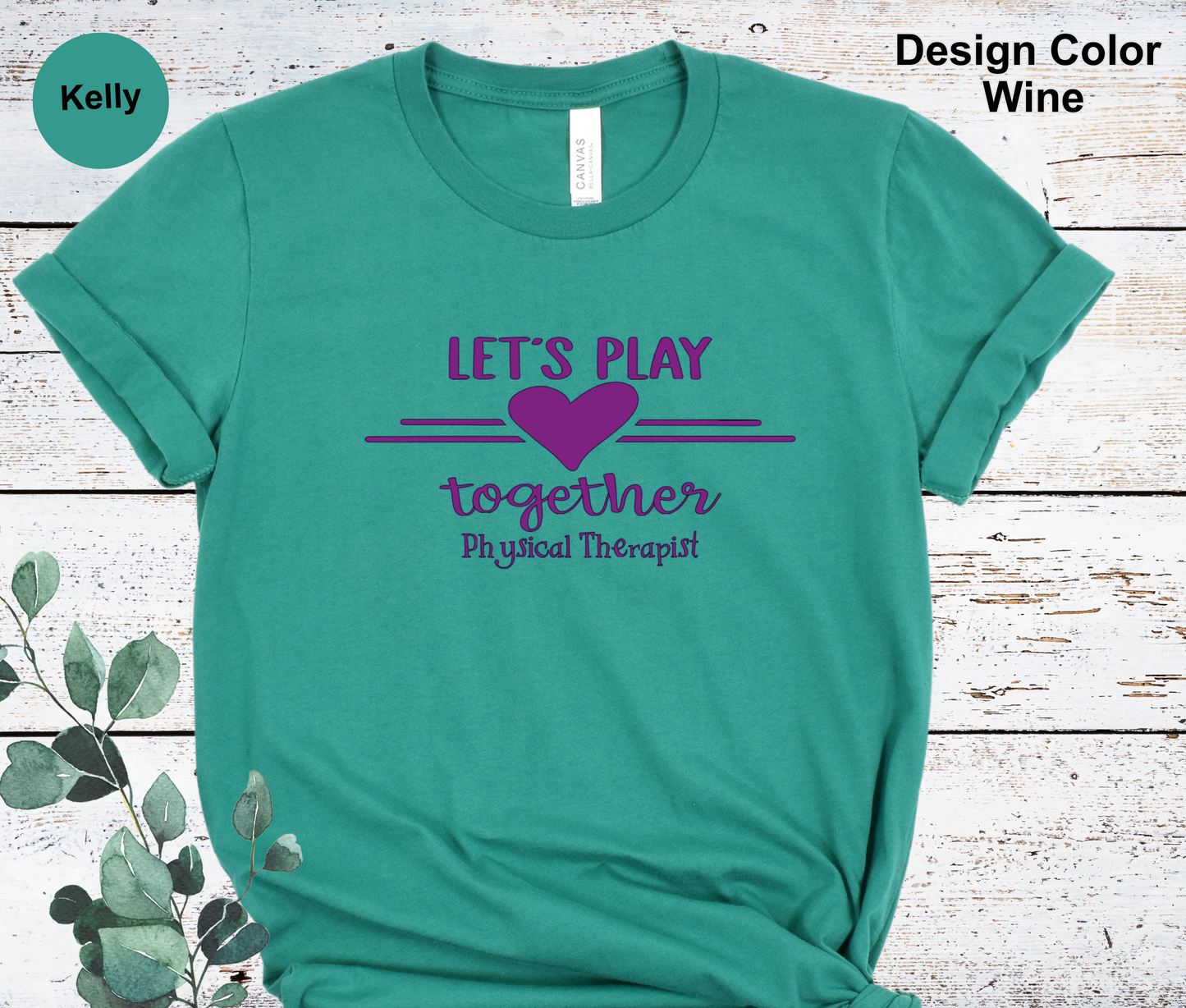 Let's Play-Physical Therapist T-Shirt