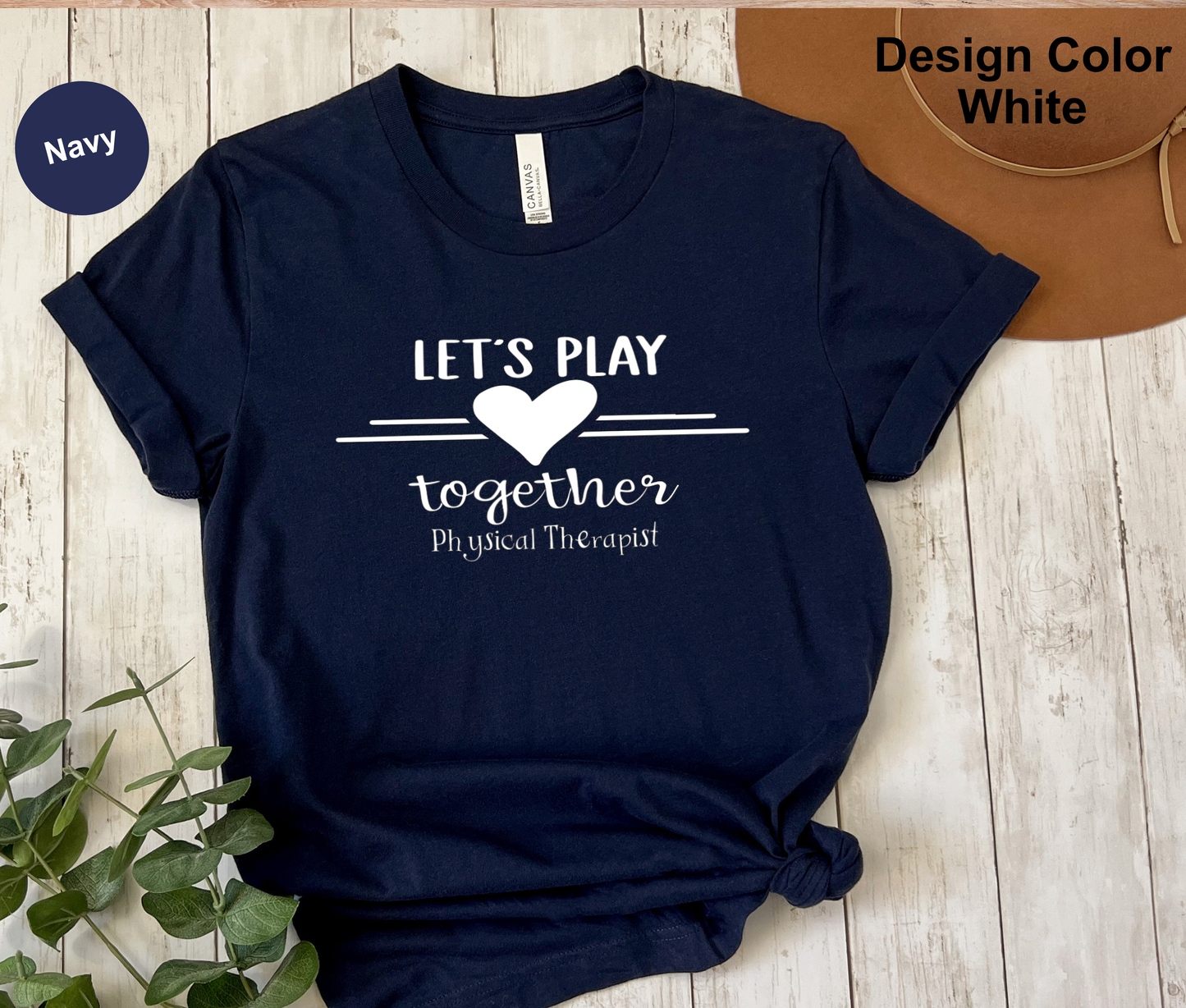 Let's Play-Physical Therapist T-Shirt