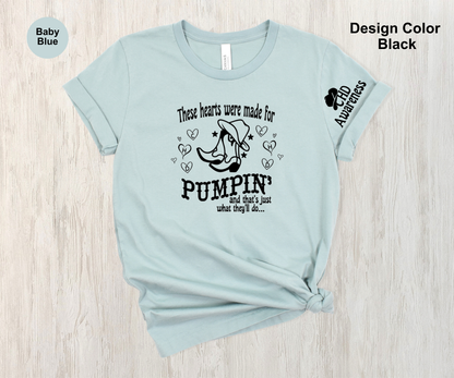 Hearts Were Made for Pumpin’ – CHD Tee for Families & Supporters