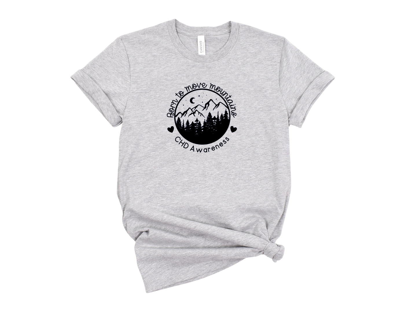 Born to Move Mountains – Bella Canvas CHD Awareness Tee