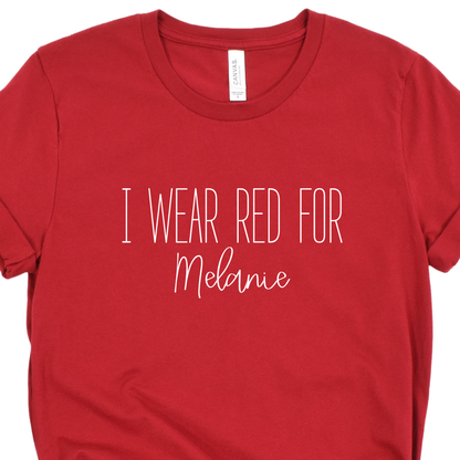 Heart Month Family Tee– I Wear Red for a Heart Warrior